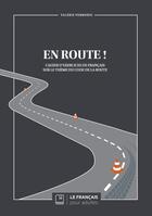 Couverture du livre « En route ! Cahier d'exercice de Français sur le thème du code de la route » de Valerie Vermurie aux éditions Le Francais Pour Adultes