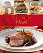 Couverture du livre « Cuisiner pour Noël » de  aux éditions Ngv