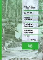 Couverture du livre « Yearbook of forest products 2005-2009 (fao forestry series n. 44, fao statistics series n. 200) mu » de  aux éditions Fao