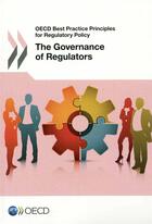 Couverture du livre « The Governance Of Regulators » de Ocde aux éditions Ocde