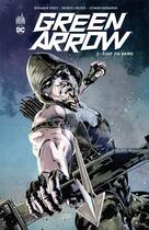 Couverture du livre « Green Arrow t.5 ; soif de sang » de Patrick Zircher et Benjamin Percy aux éditions Urban Comics