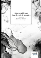 Couverture du livre « Alors je priais noir dans des gris de tempêtes » de Dominique Gregoire aux éditions Nombre 7