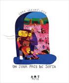 Couverture du livre « Un jour près de Sofia » de Emma Vakarelova aux éditions Art Et Metiers Du Livre