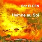 Couverture du livre « Hymne au soi » de Elden Enz aux éditions Lulu