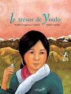 Couverture du livre « Le trésor de Youlo » de Emilie Camatte et Nadine Croguennec aux éditions Cepages