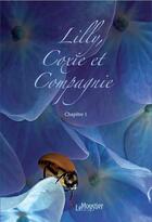 Couverture du livre « Lilly, Coxie et compagnie » de Morgane Urvoy aux éditions Le Moustier