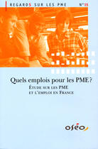 Couverture du livre « Quels emplois pour les PME ? étude sur les PME et l'emploi en France » de  aux éditions Documentation Francaise