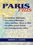Couverture du livre « Paris plus » de  aux éditions Andre Leconte