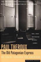 Couverture du livre « The old patagonian express: by train through the americas » de Paul Theroux aux éditions Penguin Books Uk