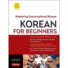 Couverture du livre « Korean for beginners /anglais/coreen » de Amen Henry J/Park Ky aux éditions Tuttle