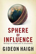 Couverture du livre « Sphere of Influence » de Haigh Gideon aux éditions Simon And Schuster Uk