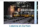 Couverture du livre « Lisbonne en cartoon calendrier mural 2019 din a4 horizontal - laissez vous seduire par cette » de Mathieu Jocelyn aux éditions Calvendo