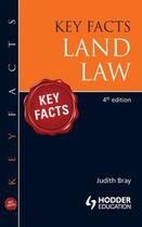 Couverture du livre « Key Facts: Land Law [Fourth Edition] » de Bray Judith aux éditions Hodder Education Digital