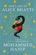 Couverture du livre « Our Lady of Alice Bhatti » de Mohammed Hanif aux éditions Random House Digital