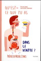 Couverture du livre « Qu'est ce que tu as dans le ventre ? » de  aux éditions Hachette Pratique