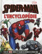 Couverture du livre « Spider-Man ; l'encyclopédie » de  aux éditions Hachette Heroes