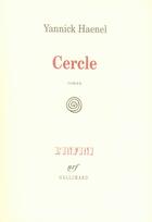 Couverture du livre « Cercle » de Yannick Haenel aux éditions Gallimard