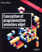 Couverture du livre « Conception et programmation orientées objet » de Bertrand Meyer aux éditions Eyrolles