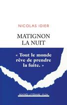 Couverture du livre « Matignon la nuit » de Nicolas Idier aux éditions Plon