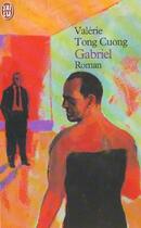 Couverture du livre « Gabriel » de Valerie Tong Cuong aux éditions J'ai Lu