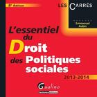 Couverture du livre « L'essentiel du droit des politiques sociales (8e édition) » de Emmanuel Aubin aux éditions Gualino