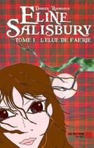 Couverture du livre « Eline Salisbury t.1 » de Damien Raimbaud aux éditions Editions Du Net