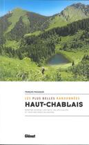 Couverture du livre « Haut-Chablais ; les plus belles randonnées » de Francois Passaquin aux éditions Glenat