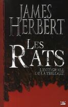 Couverture du livre « Les rats ; l'intégrale » de Herbert-J aux éditions Bragelonne