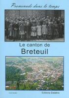 Couverture du livre « Le canton de Breteuil » de Daniel Delattre aux éditions Delattre