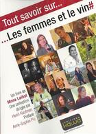 Couverture du livre « Tout savoir sur... ; les femmes et le vin » de Mona Lalbat aux éditions Kawa