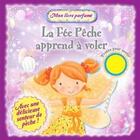 Couverture du livre « La fée Pêche apprend à voler » de  aux éditions Kimane