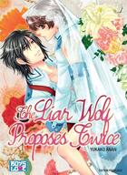 Couverture du livre « The liar wolf proposes twice » de Yukako Anan aux éditions Boy's Love