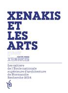 Couverture du livre « Xenakis et les arts ; miscellaneées à l'initiative du centre Iannis » de  aux éditions Point De Vues