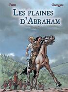 Couverture du livre « Les plaines d'Abraham Tome 2 » de Guengant & Piatti aux éditions Yil