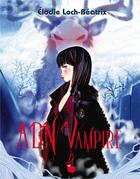 Couverture du livre « ADN vampire t.1 ; Carmine » de Lilidoll et Elodie Loch-Beatrix aux éditions Le Gateau Sur La Cerise