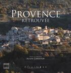 Couverture du livre « Provence retrouvée » de Alain Christof aux éditions Equinoxe