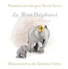 Couverture du livre « Le petit elephant enrhume » de Marie Varin aux éditions Les Contes De Nanou
