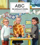 Couverture du livre « ABC des animaux à tricoter : 26 modèles pour les enfants » de  aux éditions La Droguerie Editions