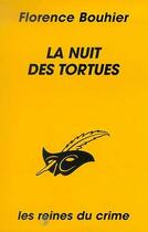 Couverture du livre « La Nuit Des Tortues » de Florence Bouhier aux éditions Editions Du Masque
