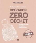 Couverture du livre « Opération zéro déchet » de Isabelle Louet aux éditions Massin