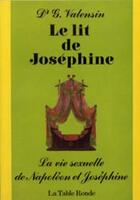Couverture du livre « Le lit de Joséphine » de Georges Valensin aux éditions Table Ronde