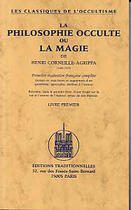 Couverture du livre « La philosophie occulte ou la magie t.1 » de Henri-Corneille Agrippa De Nettesheim aux éditions Traditionnelles
