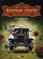 Couverture du livre « Barzoon circus Tome 1 ; le jour de la citrouille » de Pilet et Jean-Michel Darlot aux éditions Glenat