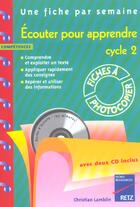 Couverture du livre « Écouter pour apprendre ; cycle 2 ; fiches à photocopier » de Lamblin/Tessier aux éditions Retz