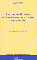 Couverture du livre « Les multinationales et la mise en concurrence des salaries » de Claude Pottier aux éditions L'harmattan