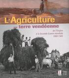 Couverture du livre « L'agriculture en terre vendéenne » de  aux éditions Somogy