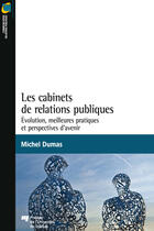 Couverture du livre « Les cabinets de relations publiques » de Michel Dumas aux éditions Pu De Quebec