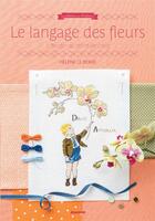 Couverture du livre « Le langage des fleurs » de Helene Le Berre aux éditions Mango