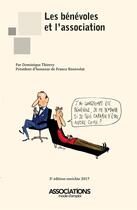 Couverture du livre « Les bénévoles et l'association » de Dominique Thierry aux éditions Territorial