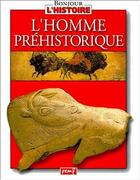 Couverture du livre « L'homme préhistorique » de Karine Delobbe aux éditions Pemf